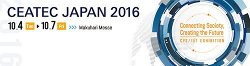 Exhibition - 2016 CEATEC JAPAN 2016
